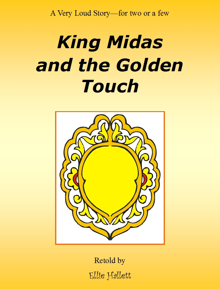 King Midas and the Golden Touch - rewritten as a partner play by Ellie Hallett